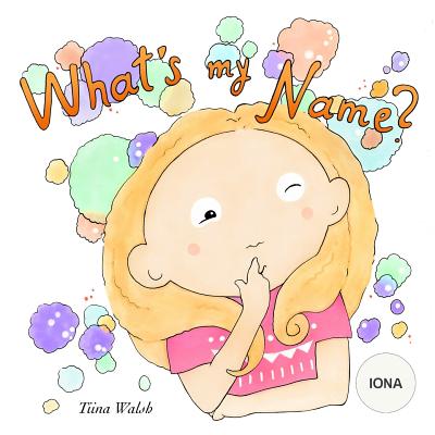 What's my name? IONA