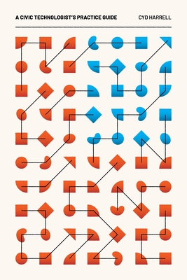 A Civic Technologist's Practice Guide