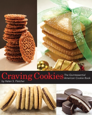 Craving Cookies: The Quintessential American Cookie Book