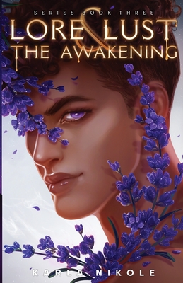 Lore and Lust Book Three: The Awakening