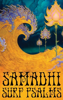 Samadhi Surf Psalms (Large Print Edition)