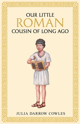 Our little Roman cousin of long ago