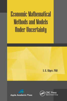 Economic-Mathematical Methods and Models Under Uncertainty