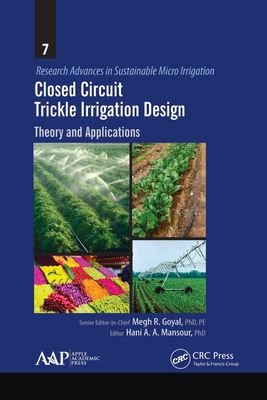 Closed Circuit Trickle Irrigation Design: Theory and Applications