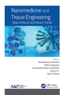 Nanomedicine and Tissue Engineering: State of the Art and Recent Trends
