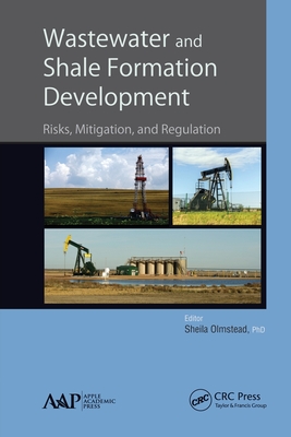 Wastewater and Shale Formation Development: Risks, Mitigation, and Regulation