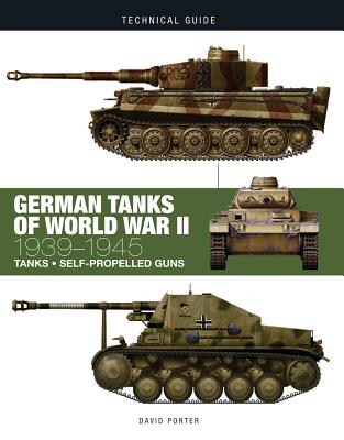 German Tanks of World War II: 1939-1945