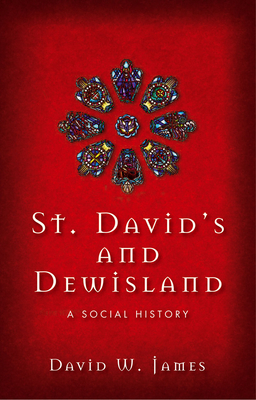 St David's and Dewisland: A Social History