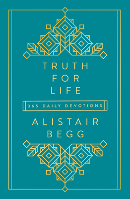 Truth for Life: 365 Daily Devotions1