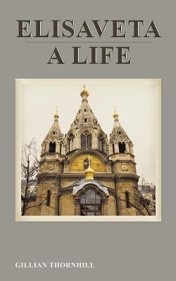 Elisaveta: A Life