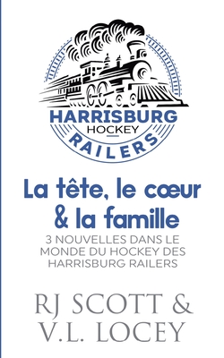 La tête, le coeur & la famille