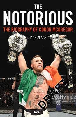 Notorious: The Biography of Conor McGregor