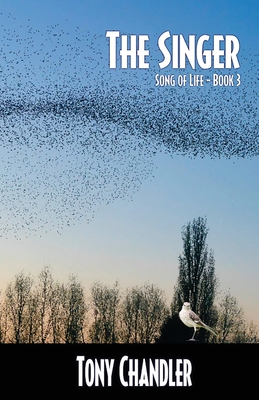 The Singer: Song of Life - Book 3