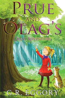 Prue and Olag's Great Adventure