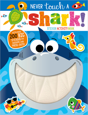 Never Touch a Shark! Sticker Activity Book
