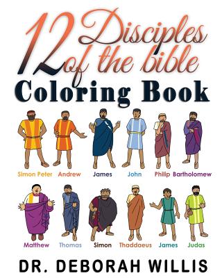 12 Disciples of the Bible Coloring Book: Christian Coloring Book