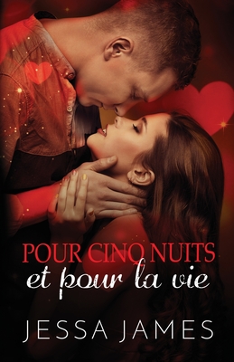 Pour cinq nuits et pour la vie: Grands caractères (Large Print Edition)