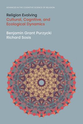 Religion Evolving: Cultural, Cognitive, and Ecological Dynamics