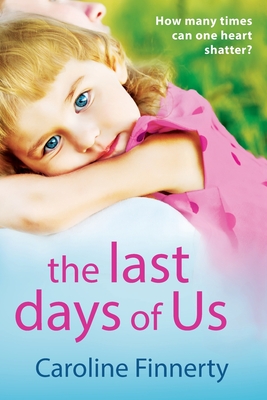 The Last Days of Us (Large Print Edition)