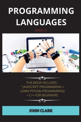 Programming Languages Series 3: A Beginners Guide for the Programming Language; Scripting, HTML Programming and Microsoft Access Step-By-Step.
