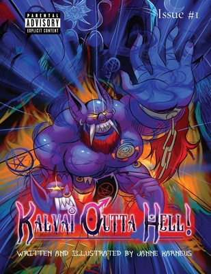 Kalvai Outta Hell!: Issue #1 (Large Print Edition)