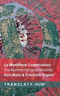 Le Manifeste Communiste / Die Kommunistiese Manifes: Tranzlaty Français Afrikaans