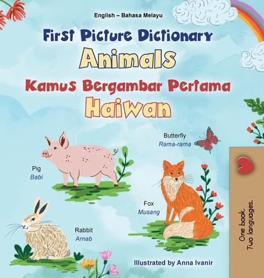 First Picture Dictionary - Animals (English Malay Bilingual Children's Book)