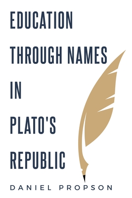 Education Through Names in Plato's Republic
