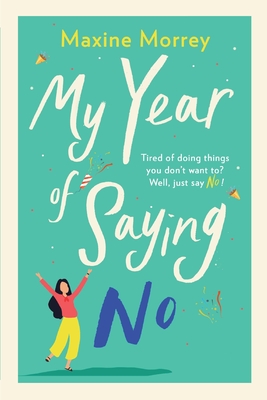 My Year of Saying No (Large Print Edition)