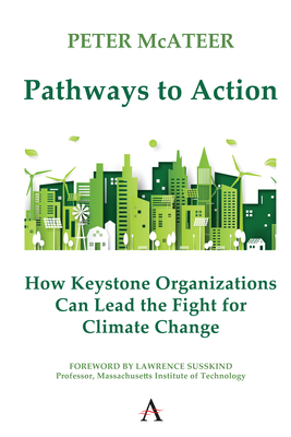 Pathways to Action: How Keystone Organizations Can Lead the Fight for Climate Change