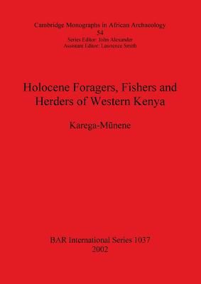 Holocene Foragers, Fishers and Herders of Western Kenya