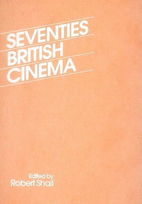 Seventies British Cinema