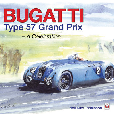 Bugatti Type 57 Grand Prix: A Celebration