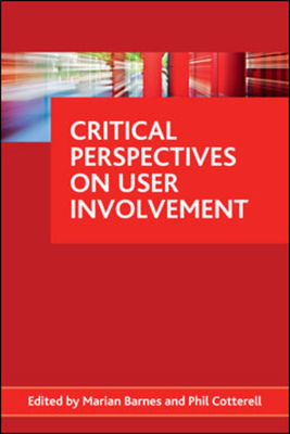 Critical Perspectives on User Involvement