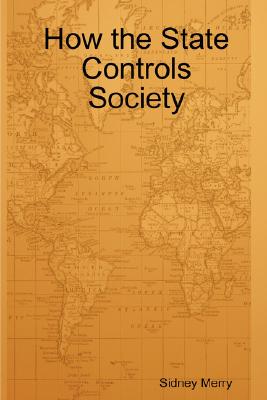 How the State Controls Society
