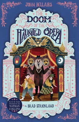 The Doom of the Haunted Opera: Volume 6