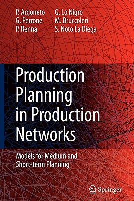 Production Planning in Production Networks: Models for Medium and Short-Term Planning