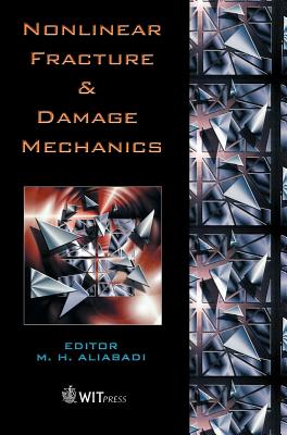 Nonlinear Fracture and Damage Mechanics