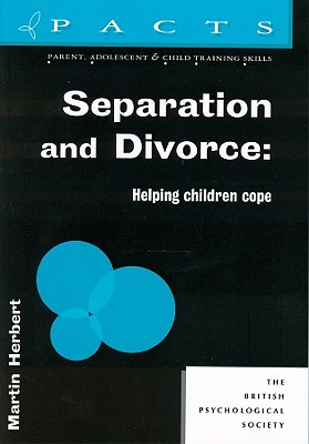Separation and Divorce: Helping Children Cope