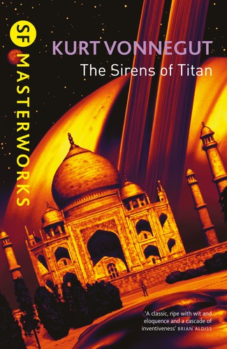 Sirens of Titan (S.F.Masterworks)