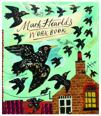 Mark Hearld: Workbook