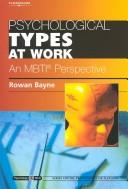 Psychological Types at Work: An Mbti Perspective: Psychology@work Series
