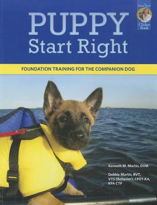 Puppy Start Right: Foundation Training for the Companion Dog