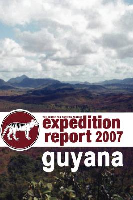 Cfz Expedition Report: Guyana 2007