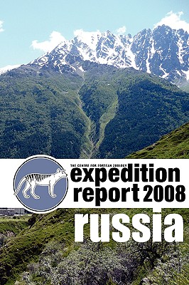 Cfz Expedition Report: Russia 2008