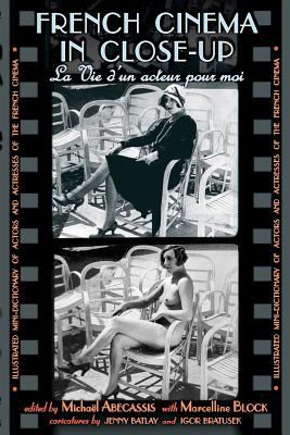 French Cinema in Close-Up: La Vie d'un acteur pour moi