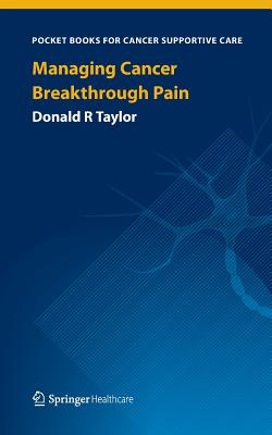 Managing Cancer Breakthrough Pain