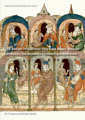 The Secret of Secrets: The East Slavic Version Volume 7