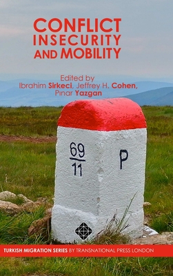 Conflict, Insecurity and Mobility