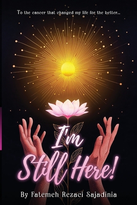 I'm Still Here!